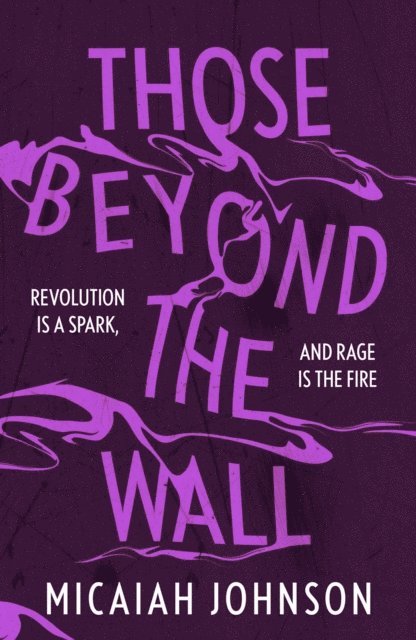Micaiah Johnson - Those Beyond the Wall, E-bok. Tillgänglighet: Lägg i varukorg