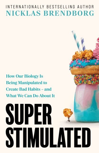 Nicklas Brendborg - Super Stimulated, E-bok