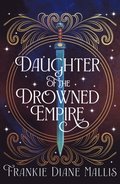 Daughter of the Drowned Empire
