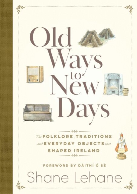Old Ways to New Days