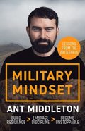 Military Mindset: Lessons From The Battlefield