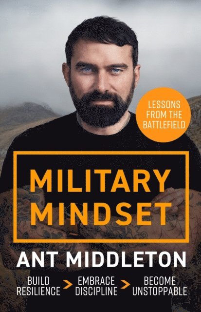 Ant Middleton - Military Mindset: Lessons from the Battlefield, E-bok