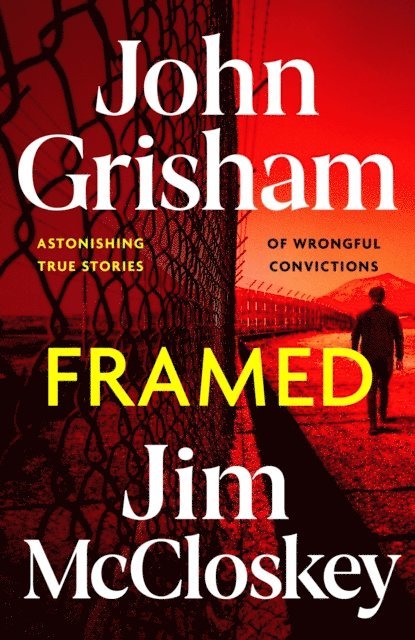 Jim McCloskey, John Grisham - FRAMED, E-bok