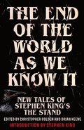 End of the World as We Know It