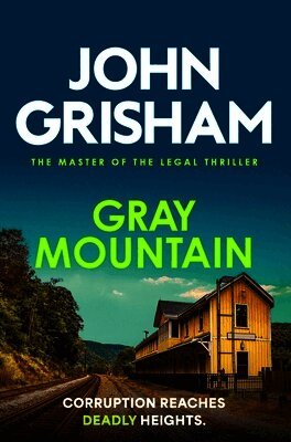 John Grisham - Gray Mountain, Häftad