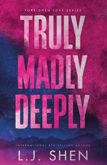 L.J. Shen - Truly Madly Deeply, E-bok
