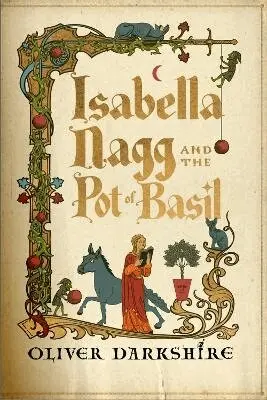 Isabella Nagg and the Pot of Basil