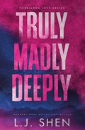 Truly Madly Deeply