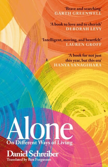 Daniel Schreiber - Alone, E-bok. Tillgänglighet: Lägg i varukorg