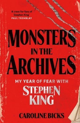 Caroline Bicks - Monsters in the Archives, Inbunden