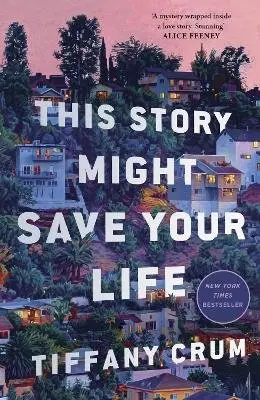 Tiffany Crum - This Story Might Save Your Life, Häftad. Tillgänglighet: Kommande