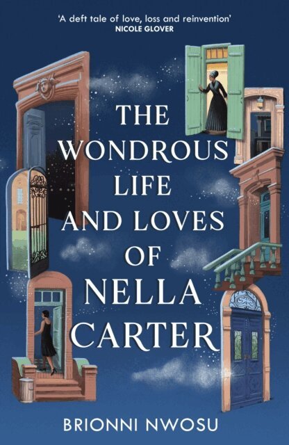 Brionni Nwosu - Wondrous Life and Loves of Nella Carter, E-bok