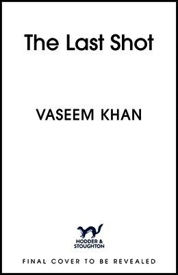 Vaseem Khan - Last Shot, Inbunden. Tillgänglighet: Kommande