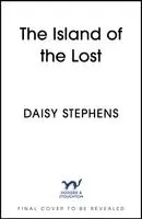 Daisy Stephens - Island of the Lost, Häftad. Tillgänglighet: Kommande