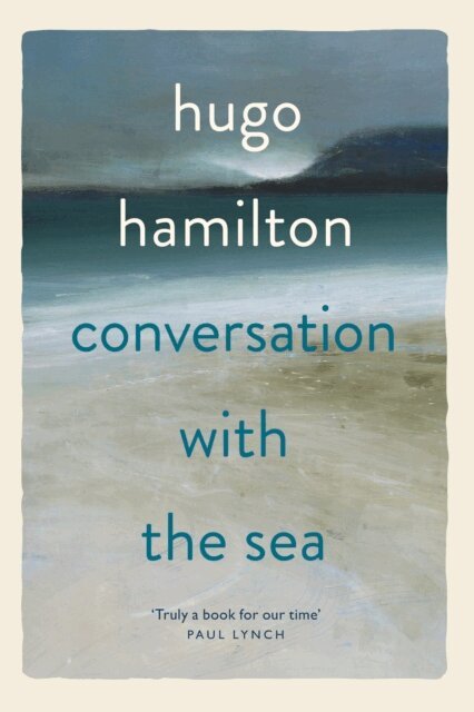 Hugo Hamilton - Conversation with the Sea, E-bok