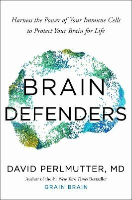 David Perlmutter - Brain Defenders, Häftad