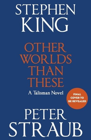 Stephen King, Peter Straub - Other Worlds Than These, Inbunden. Tillgänglighet: Lägg till
