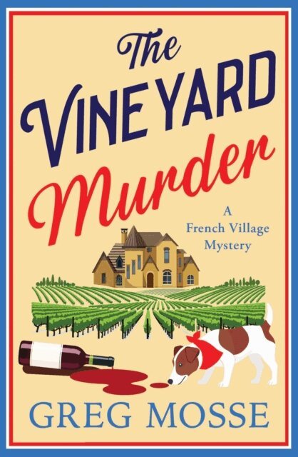 Greg Mosse - Vineyard Murder, E-bok