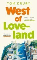 Tom Drury - West of Loveland, Inbunden. Tillgänglighet: Kommande