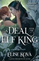 Elise Kova - Deal With The Elf King, Häftad