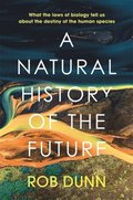 Natural History Of The Future