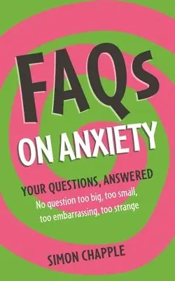 Simon Chapple - FAQs on Anxiety, Häftad. Tillgänglighet: Lägg i varukorg