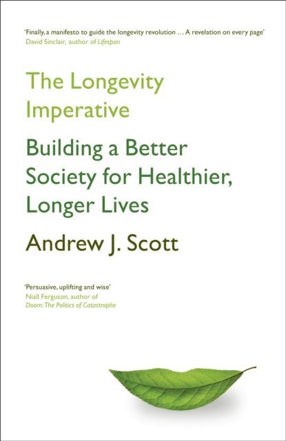 Andrew J. Scott - Longevity Imperative, E-bok