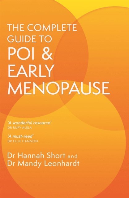 Hannah Short, Mandy Leonhardt - Complete Guide to POI and Early Menopause, E-bok