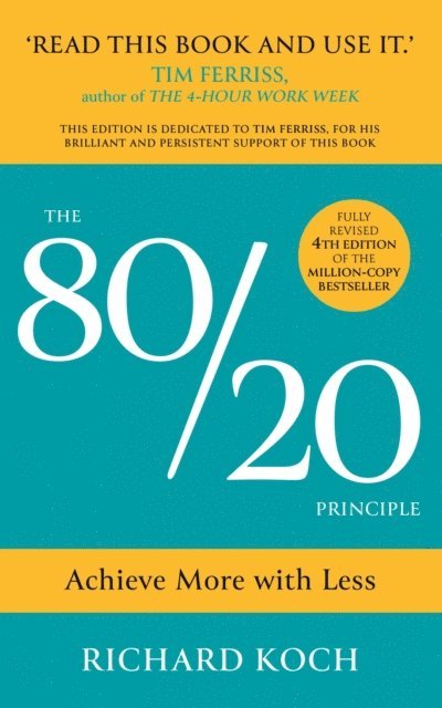 Richard Koch - 80/20 Principle, E-bok