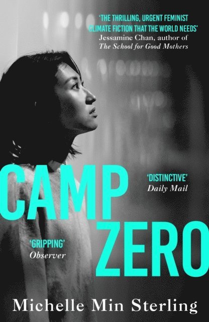 Michelle Min Sterling - Camp Zero, E-bok