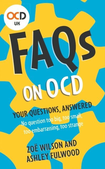 Zoe Wilson, Ashley Fulwood - FAQs on OCD, E-bok