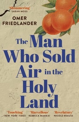 Omer Friedlander - Man Who Sold Air in the Holy Land, Häftad