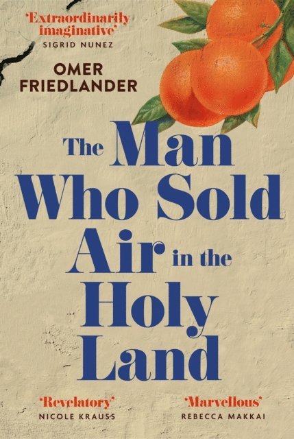 Omer Friedlander - Man Who Sold Air in the Holy Land, E-bok