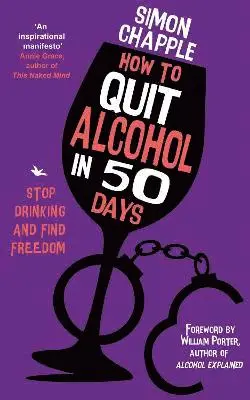 Simon Chapple - How to Quit Alcohol in 50 Days, Häftad. Tillgänglighet: Lägg i varukorg
