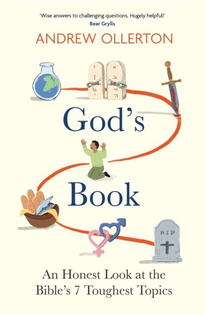 Andrew Ollerton - God's Book: An Honest Look at the Bible's 7 Toughest Topics, E-bok