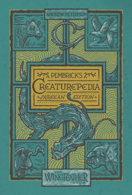 Andrew Peterson - Pembrick's Creaturepedia, E-bok