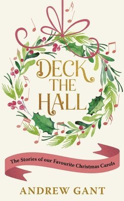 Andrew Gant, Andrew Gant - Deck the Hall, Häftad