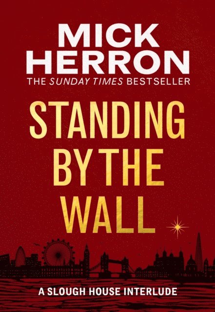 Mick Herron - Standing by the Wall, E-bok