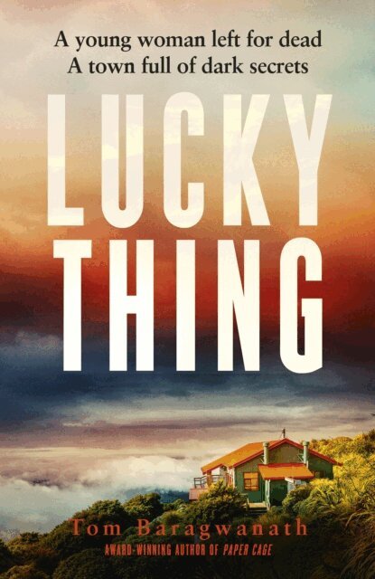 Tom Baragwanath - Lucky Thing, E-bok