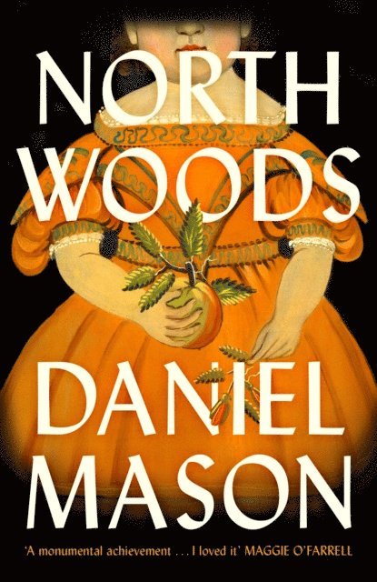 Daniel Mason - North Woods, E-bok