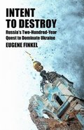 Intent to Destroy