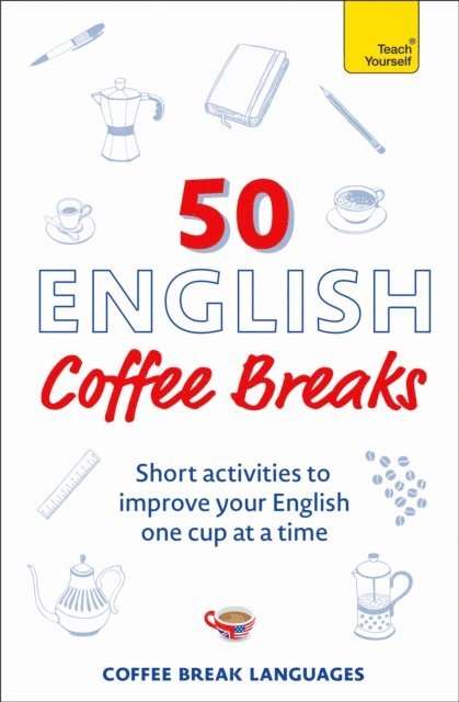 Coffee Break Languages - 50 English Coffee Breaks, E-bok