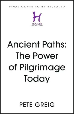Pete Greig - Ancient Paths: The Power of Pilgrimage Today, Inbunden. Tillgänglighet: Kommande