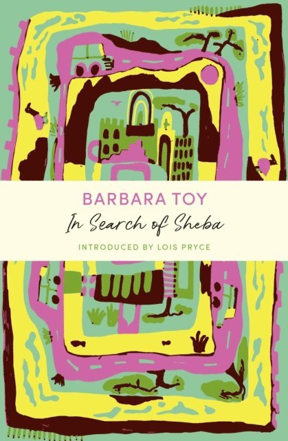 Barbara Toy - In Search of Sheba, E-bok