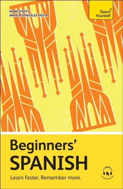 Mark Stacey, Angela Gonzalez Hevia - Beginners  Spanish, E-bok