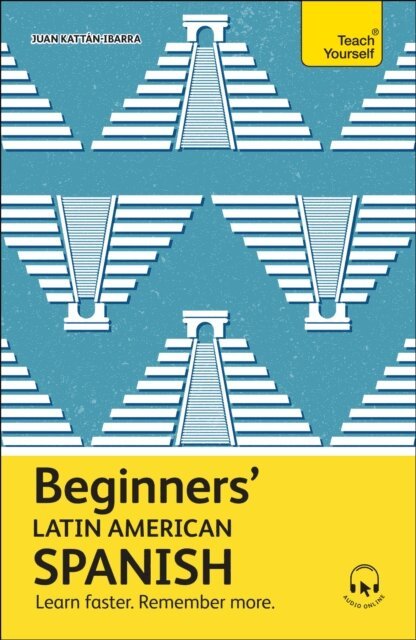 Juan Kattan-Ibarra - Beginners  Latin American Spanish, E-bok