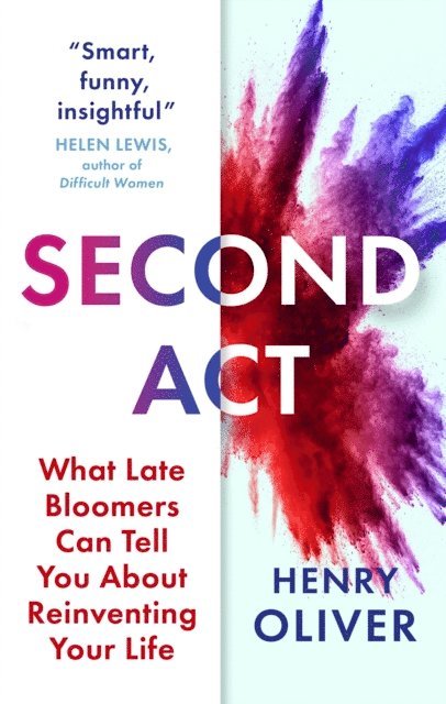 Henry Oliver - Second Act, E-bok