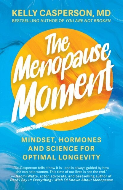 Kelly Casperson M.D. - Menopause Moment, E-bok. Tillgänglighet: Lägg i varukorg