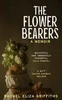 Rachel Eliza Griffiths - Flower Bearers, Häftad. Tillgänglighet: Kommande
