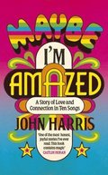 Maybe I'm Amazed